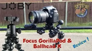 Joby Focus GorillaPod & Ballhead X for DSLR’s - REVIEW
