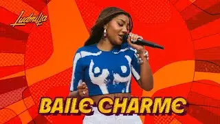 LUDMILLA - Baile Charme - Numanice #3