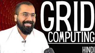 Grid Computing Explained in Hindi