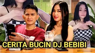 Dj Bebibi Cerita Masa Lalunya - Fakta ini Belum Ada Dimana-Mana II Part 3