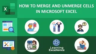 How To Merge And Unmerge Cells In Microsoft Excel