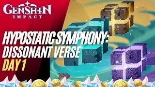 Hypostatic Symphony: Dissonant Verse Event Day 1 Guide - Genshin impact 3.2
