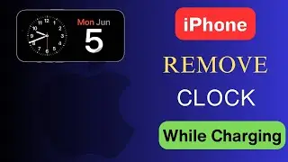 How Do I Remove Clock/ Widget from iPhone Screen while Charging | Disable Nightstand Mode