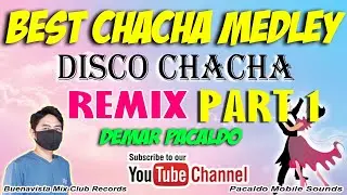 BEST SUNDAY CHACHA MEDLEY REMIX PART 1 ( DEMAR PACALDO ) | NONSTOP CHACHA REMIX OLDIES HITS | 60S70S