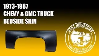 1973-87 SQUARE BODY CHEVY & GMC TRUCK BED SIDE SKIN!