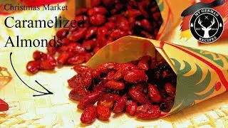 Caramelized Almonds - Gebrannte Mandeln ✪ MyGerman.Recipes