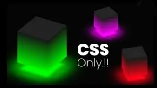Ambient Light Effects | CSS 3D Glowing Cube Animation Effects