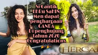 HERCAI '//Congratulations🎉Ebru Sahin/Dapat penghargaan Ganda di penghujung 2020.