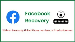 How to Recover Facebook account Without Previously Linked Phone numbers or Email addresses