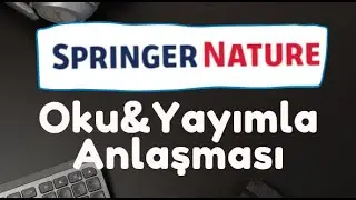 Springer Nature Dergilerinde Ücretsiz Açık Erişim Makale Yayınlama Anlaşması Eğitimi 29 Ocak 2024