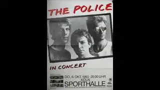 THE POLICE - Cologne 06-10-1983 Sporthalle Germany (MASTER AUDIO)