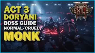 Path Of Exile 2 - Doryani, Royal Thaumaturge Guide Act 3 Boss - A Monk Point of View!