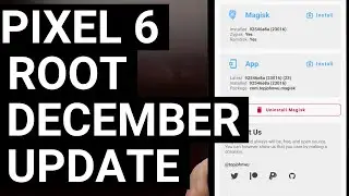 How to Root the Pixel 6 on the December 2021 Security Update
