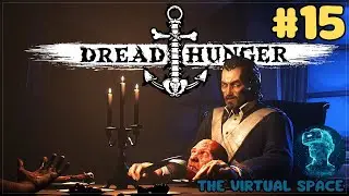 Вычисляем трейтеров в Дред Хангер | Dread Hunger #15.1