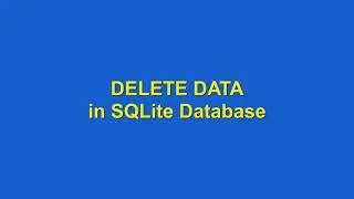 How to use DELETE using SQLite