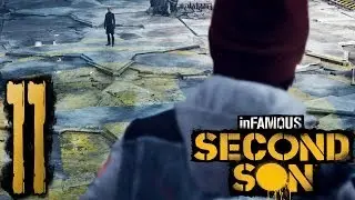 Infamous Second Son Gameplay Part 11 - AUGUSTINE 