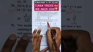 Tukka Tricks for JEE Main 2024 | Mathematics Jugaad Tricks for JEE MAINS🔥 #jeemain2024 #tukkatricks