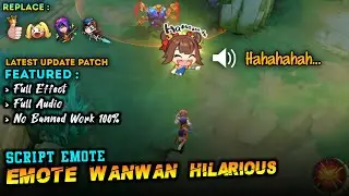 Script Custom Emote Wanwan Hilarious (Hahahah..) Full Audio - Add Effect | SMOOTH - ULTRA