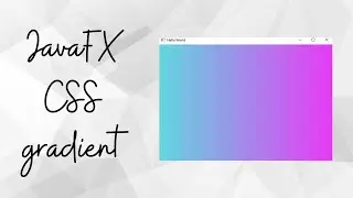 JavaFX UI Design CSS - Linear Gradient