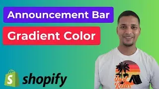 How to Replace Announcement Bar Color with Gradient Color In Shopify