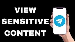How To Enable Sensitive Content On Telegram Android | How To Watch Sensitive Content On Telegram