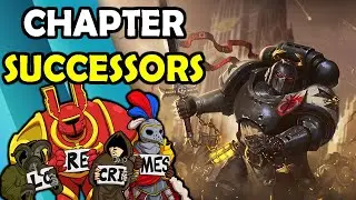 EVERY SUCCESSOR CHAPTER : RANKED - LOREMASTER TIER LISTS! | Lorecrimes Podcast