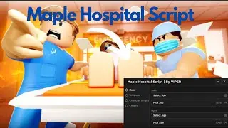 Maple Hospital Script