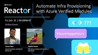 Automate Infra Provisioning with Azure Verified Modules | #AzureHappyHours