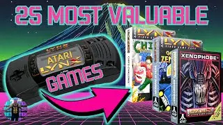 25 Most Valuable Atari Lynx Games (From 2004 to 2024)