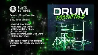 Black Octopus Sound - Dawdio - Drum Essentials | EDM Drum Samples + Loops