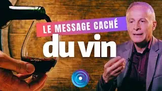 Le message caché du vin