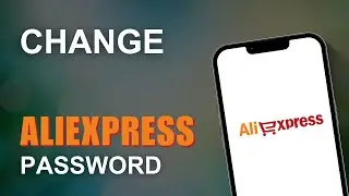 How to Change AliExpress Password !