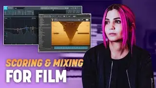 How to Score and Mix For Film | Music Production Suite + KOMPLETE