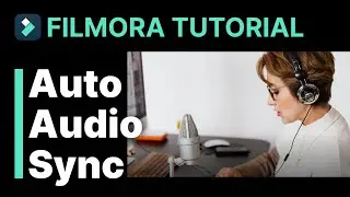 Auto Audio Sync Filmora Tutorial