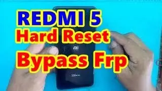 Hard Reset XIAOMI Redmi 5 | Bypass Frp Redmi 5 Miui 11 Remove Google Account