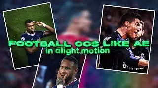 BEST FREE Alight Motion CCs for Football edits | Alight Motion CCs Like AE (Link in description) 1