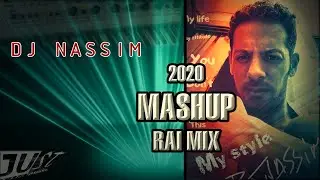 DJ NASSIM - RAI MIX MASHUP 2020 | EXCLUSIVE VIDEO MIX