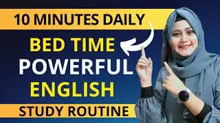 Powerful Speaking Exercise To Become Fluent in ENGLISH - 15 Minutes Bed Time Study Routine