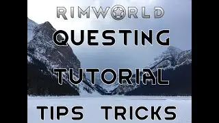 COMPLETE QUEST GUIDE Rimworld Royalty Gameplay Tutorial Tips
