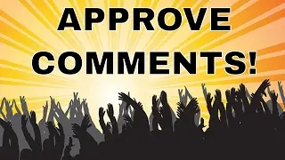 'Can't Approve Youtube Comments' EASY FIX (Updated For 2020)