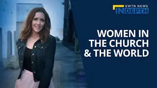 Catholic Women in the Church and the World | EWTN News In Depth December 10, 2021