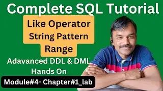 Practical like operator in sql | string pattern in sql Full SQL Course | step by step