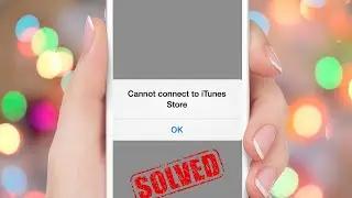 How to Fix Cannot Connect to iTunes Store on iPhone|How to Fix Cannot Connect to iTunes Store iOS 16