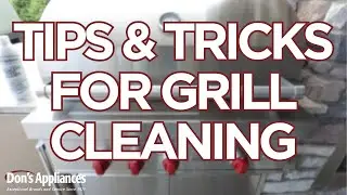 How to Clean Your Grill | Tips for Cleaning Your Grill