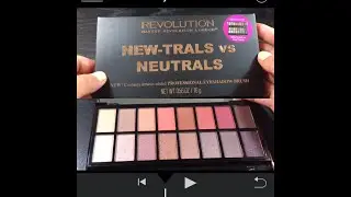 $10 makeup revolution New-trals VS neutrals palette review!