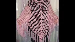 Ажурное пончо. Вязание крючком.  МК . How to crochet openwork poncho. часть 3.