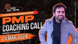 25 March EST PMP Question answer 2024 -,Best way to solve PMP Questions