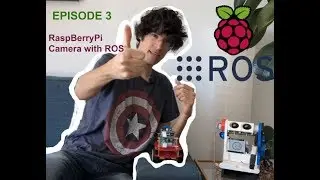 [Morpheus Chair] Build a Raspberry Pi & ROS Camera Robot | Ep. 3
