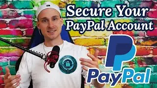 How to Secure Your PayPal Account (Full Tutorial)