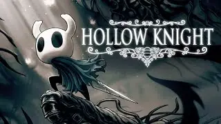 Hollow Knight#7